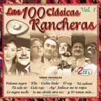 Las 100 Clasicas Rancheras Volume 1 by Various Artists